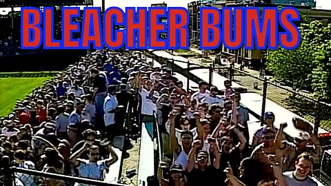 Bleacher Bums - Cubs History | Wrigley Field Tour