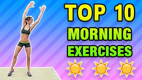 Top 10 Morning exercise to do at home