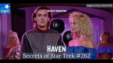 Haven (TNG) - The Secrets of Star Trek