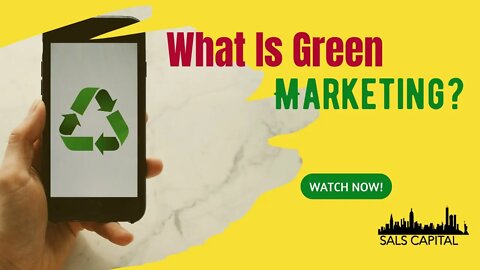 What Is Green Marketing?