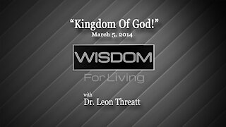 "Kingdom Of God!" Leon Threat March 5, 2014