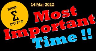 BriefCrypto Most important time! to Pay attention to CRYPTO BTC Halving Cycles 14 March