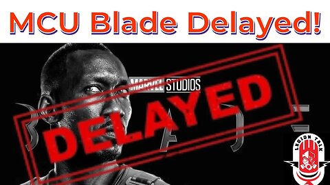 Legion Talk - MCU Blade Delayed! (2023 05 06)