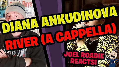 Diana Ankudinova – River (a cappella) - Roadie Reacts