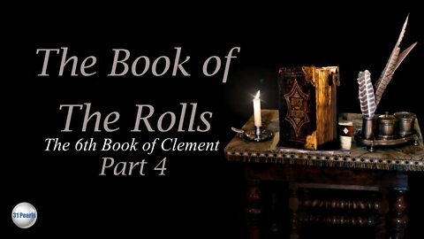 The Book of The Rolls - Part 4