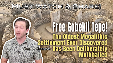 Free Gobekli Tepe! The Oldest Megalithic Settlement Ever Discovered Has Been Deliberately Mothballed