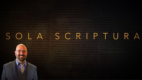 Sola Scriptura - Brother Paul