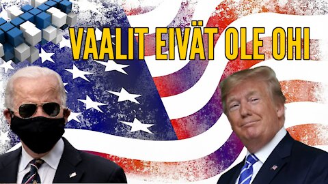 Vaalit eivät ole ohi | BlokkiMedia 9.11.2020