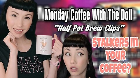 MCWTD: Half Pot Brew Clips_Stalkers in your coffee