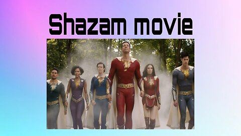 Shazam movie clip