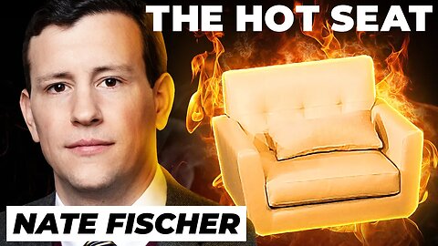 THE HOT SEAT with Nate Fischer!