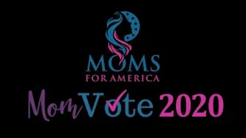 Moms Moving A Nation MomVote 2020