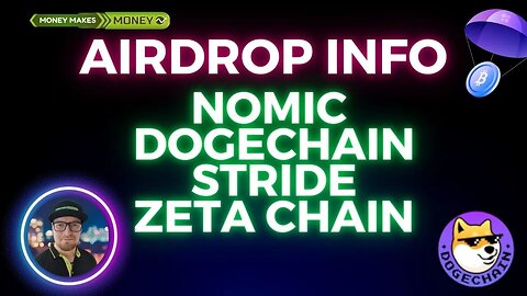 AIRDROP Info - DC DogeChain + NOMIC + Stride + ZetaChain + ZigZag 🚀