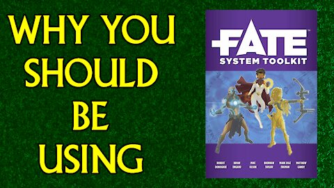 Why you Should be Using: Fate RPG System Toolkit