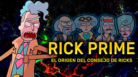 ¿El pasado de rick prime? | Historia completa del Origen del consejo de Ricks | 1/2