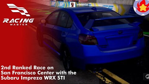 2nd Ranked Race on San Francisco Center with the Subaru Impreza WRX STI | Racing Master