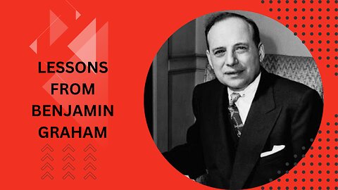 Benjamin Graham's lessons on Value Investing: Benjamin Graham's Timeless Wisdom Unveiled