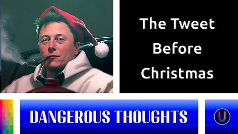 [Dangerous Thoughts] The tweet before Christmas