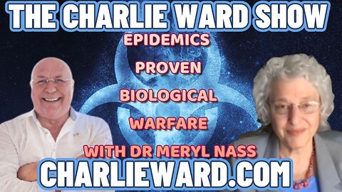 EPIDEMICS PROVEN BIOLOGICAL WARFARE WITH DR MERYL NASS