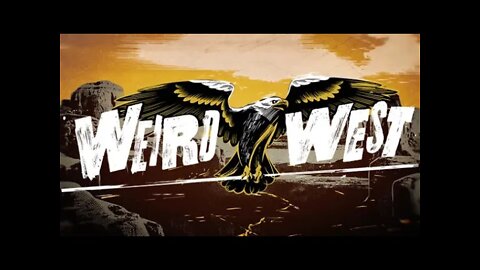 Weird West Playthrough 4 - Mind Games Scream Stream