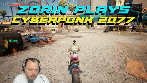 Zorin Plays Cyberpunk 2077 Episode 15