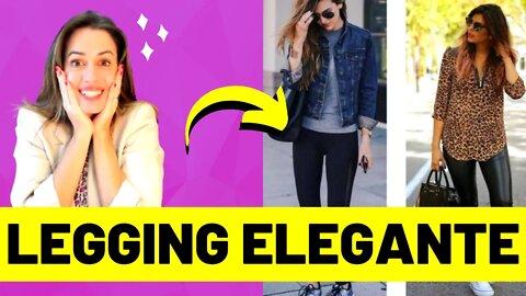 Como Se Vestir Bem - Dicas Para Usar Legging