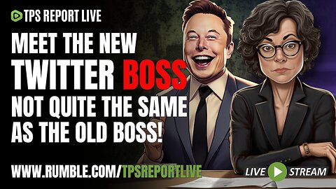 MEET THE NEW BOSS, LINDA YACCARINO | TPS Report Live 9pm eastern