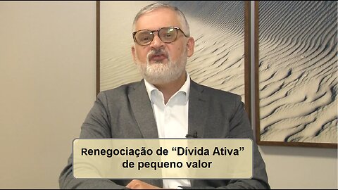 #colunasimpi - Renegociação de “Dívida Ativa” de pequeno valor