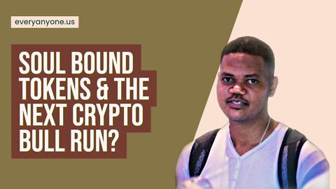 Can These Implementations Of Soul Bound Tokens Incite A Crypto Bull Run?