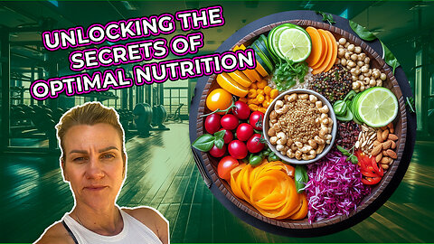 Unlocking the Secrets of Optimal Nutrition