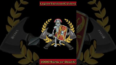 Join the Legion! 1000 Subs or Death! Hell yeah!!!