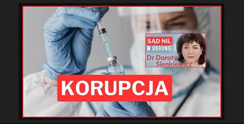 Lekarze Niszczeni za Prawdę. Rozprawa Doktor Doroty Sienkiewicz Prezesa PSNLiN