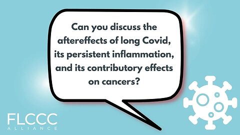 Can you discuss the aftereffects of long Covid, its persistent inflammation, and its contributory effects on cancers?