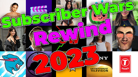 Subscriber Wars Recap 2023