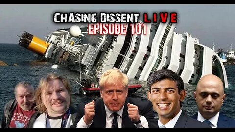 Boris Johnson is FINISHED - Chasing Dissent LIVE Episode 101