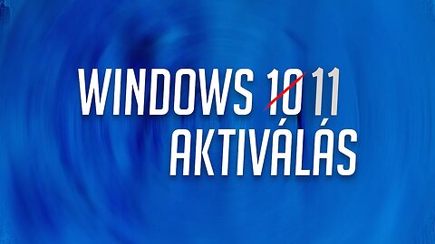 WINDOWS 11 AKTIVÁLÁS INGYEN | 2023 | ÚJ VERZIÓ