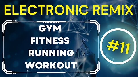 #11 BEST MUSIC 2023 - WORKOUT GYM FITNESS RUNNING FUNCTIONAL TRAINING #eletronicmusic #remixmusic