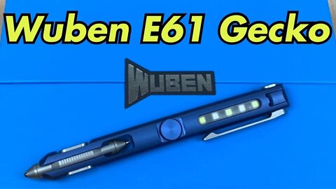 Wuben E61 Gecko Tactical Pen & Flashlight but so much more !!