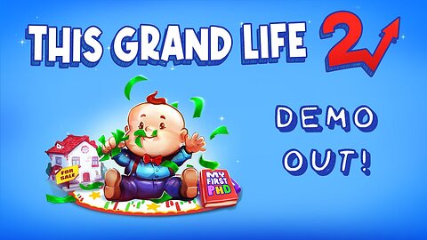 This Grand Life 2 | What A Life Trailer