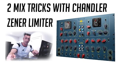 2 Mix Tricks with Chandler Zener Limiter