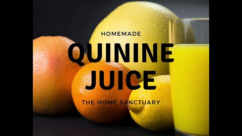 Homemade Quinine Juice