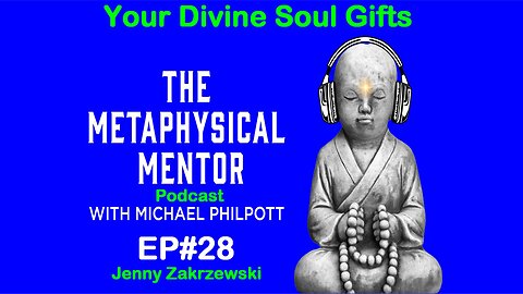 EP#28 Divine Soul Gifts and Ethical Channeling with Jenny Zakrzewski and Michael Philpott