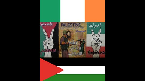 The Friendship of Ireland to Palestine