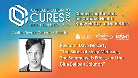 Dave McCarty, MD "The Siloes of Sleep Medicine, The Semmelweis Effect, & the Blue Balloon Solution"