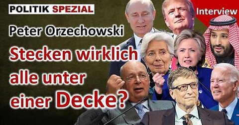 Stecken Politik, Wirtschaft und elitäre Kreise weltweit unter einer Decke?