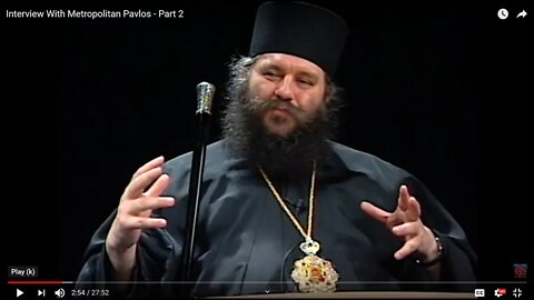 Interview With Metropolitan Pavlos - Part 2