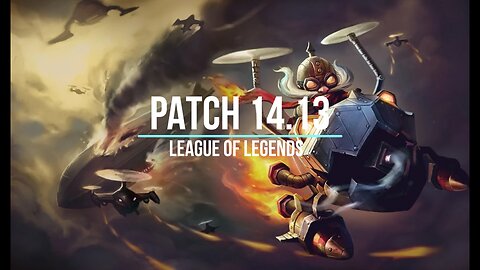 League of Legends Patch 14.13 Review - Ep. 53