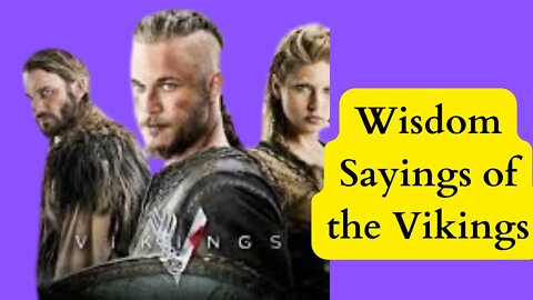 Wisdom Sayings of the Vikings