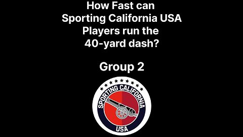 How fast can Sporting California USA players run the 40-yard dash? Group 2