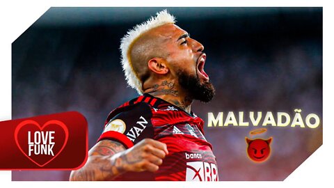 Arturo Vidal ● FLAMENGO MALVADÃO - FUNK VAI MALVADÃO (Sr. Nescau)